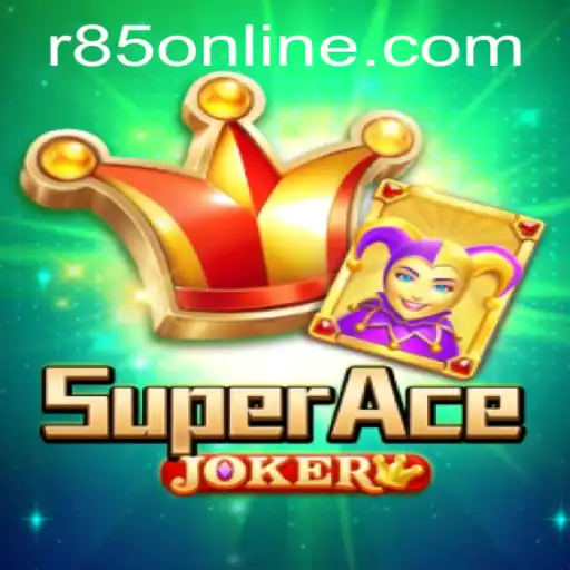 SuperAceJoker: Gaming Revolution with R85 Twist